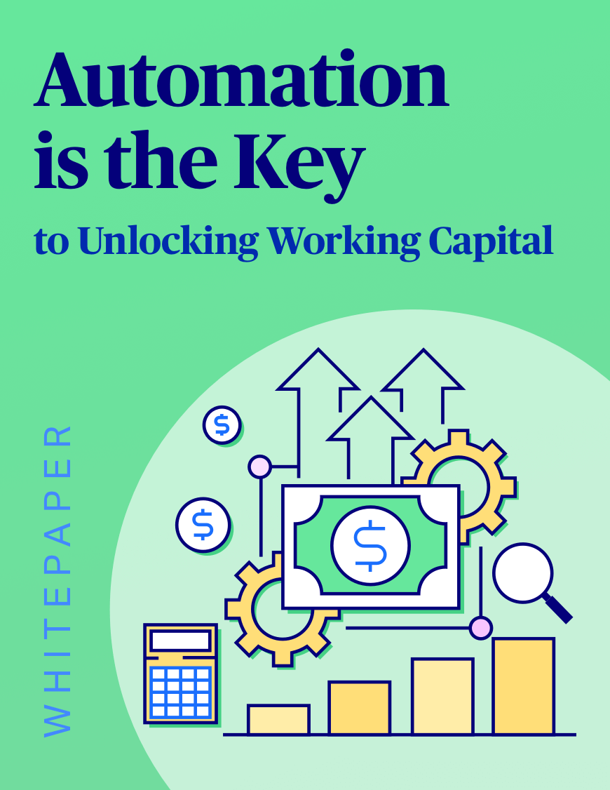 Automation Is The Key To Unlocking Working Capital